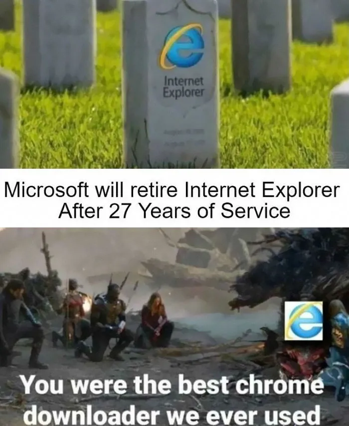 30 Of The Internet's Funniest Reactions To Internet Explorer's Shutdown