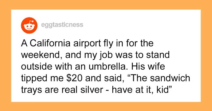 40 People Who Worked For The Super Rich Reveal The Craziest Things They Have Seen While On Duty
