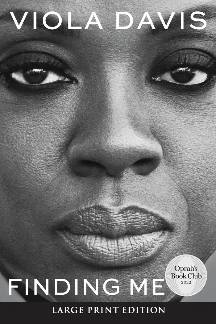 Finding Me: A Memoir By Viola Davis