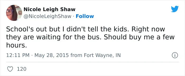 30 Hilarious Tweets From Parents Who Can’t Wait For The Summer To Be Over