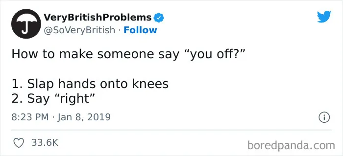 40 Funny “Very British Problems” About The UK Just Being The UK, As Shared On This Twitter Page