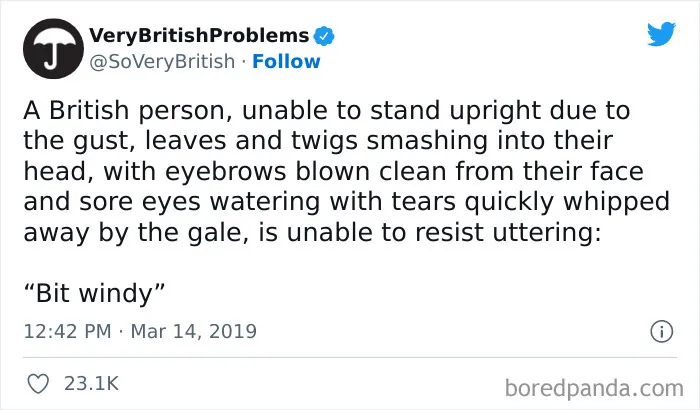 40 Funny “Very British Problems” About The UK Just Being The UK, As Shared On This Twitter Page