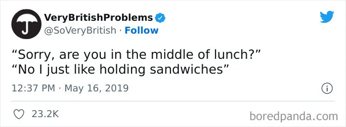 40 Funny “Very British Problems” About The UK Just Being The UK, As Shared On This Twitter Page