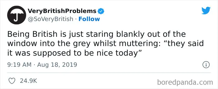40 Funny “Very British Problems” About The UK Just Being The UK, As Shared On This Twitter Page