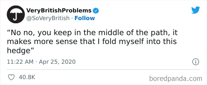 40 Funny “Very British Problems” About The UK Just Being The UK, As Shared On This Twitter Page