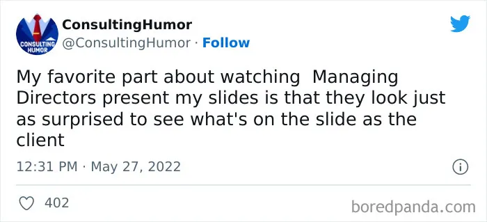 "Consulting Humor": 35 Painful Yet Funny Work Memes That Might Remind You That You Need Some Time Off