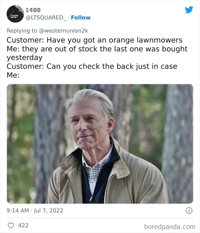 30 Savage Burns By Employees Who Are Tired Of Clueless, Dumb And Frustrating Things Customers Say