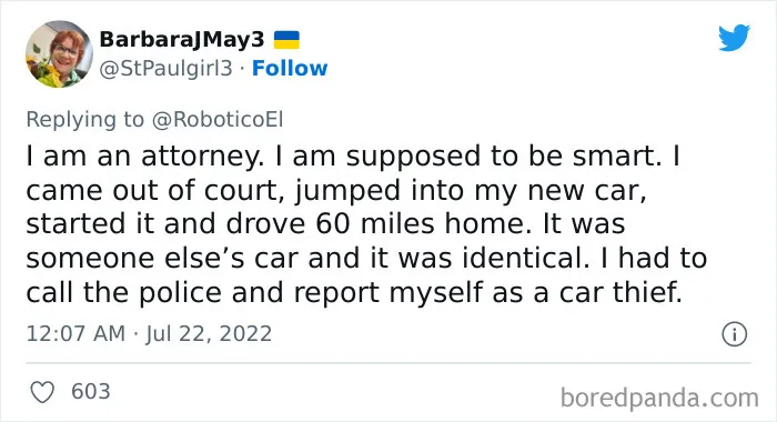 "I Spent 35 Minutes Trying To Get Into The Wrong Car": 35 Highly Educated People Share Their Silliest Moments In This Viral Twitter Thread