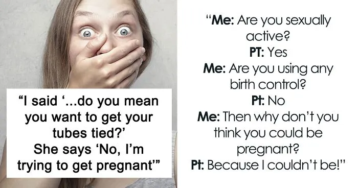 Doctors Share 33 Weird, Unworldly, And Seriously Concerning Things They've Heard From Pregnant Women