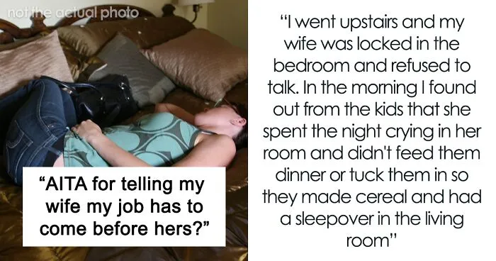 “AITA For Telling My Wife My Job Has To Come Before Hers?”