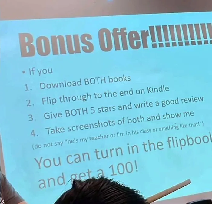 A Teacher In Texas Is Giving A's To Students That Buy His Book And Leave A 5 Star Review On Amazon