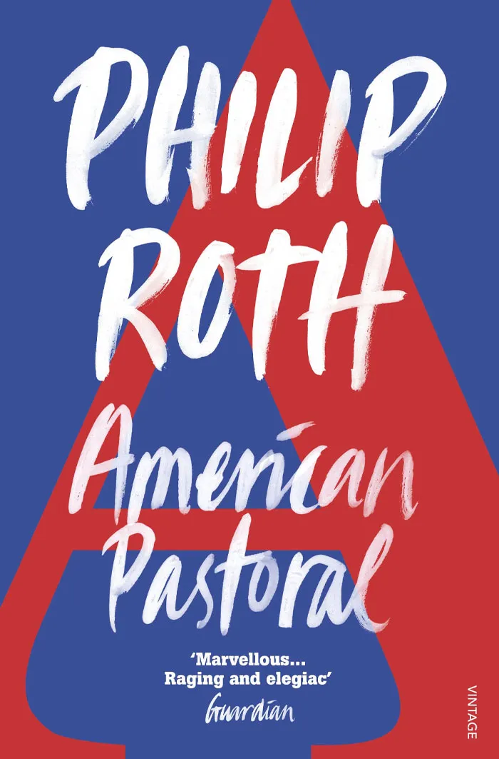 American Pastoral By Philip Roth