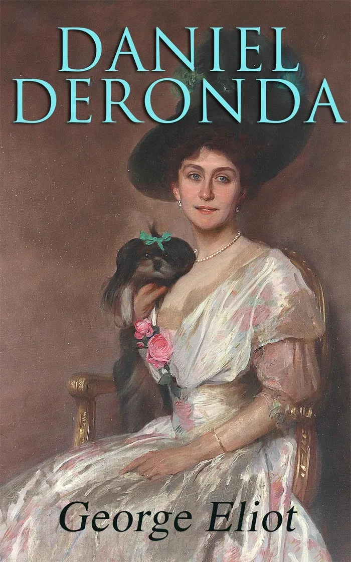 Daniel Deronda By George Eliot