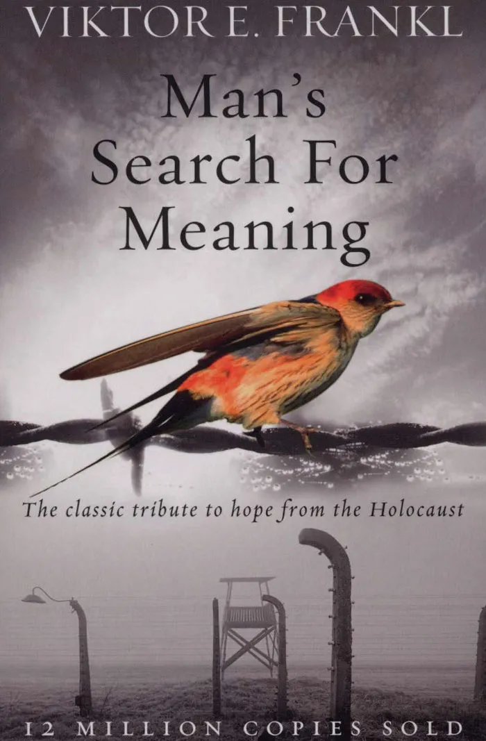 Man’s Search For Meaning By Viktor E. Frankl