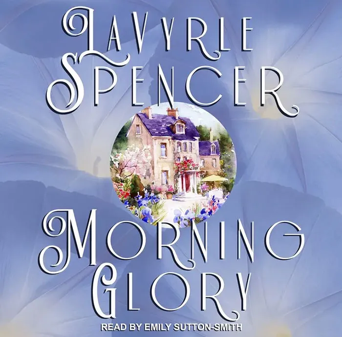Morning Glory By LaVyrle Spencer
