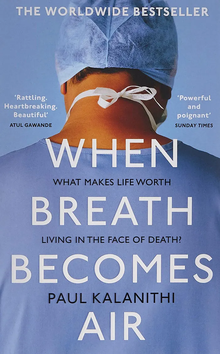When Breath Becomes Air By Paul Kalanithi