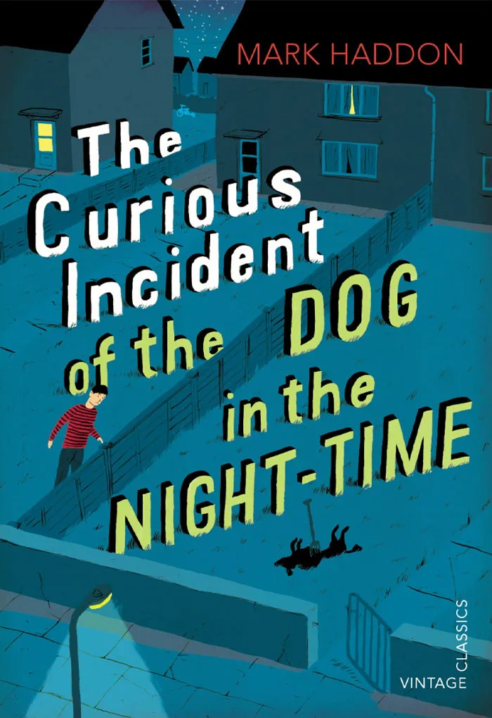 The Curious Incident Of The Dog In The Night-Time By Mark Haddon