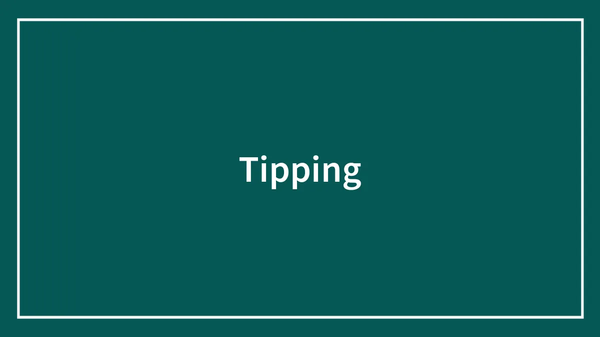 Tipping
