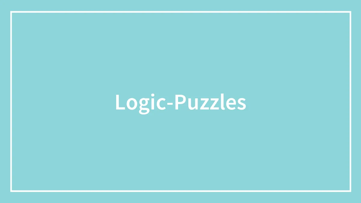 40 Of The Best Logic Puzzles To Keep You And Your Peers Busy