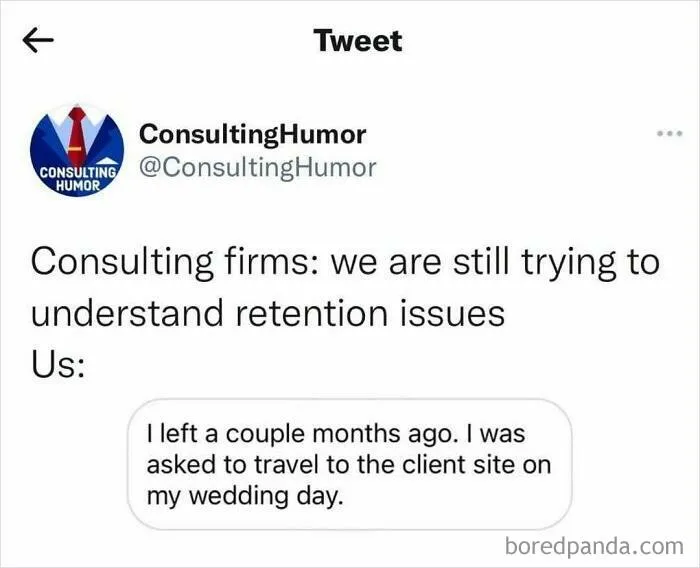 "Consulting Humor": 35 Painful Yet Funny Work Memes That Might Remind You That You Need Some Time Off
