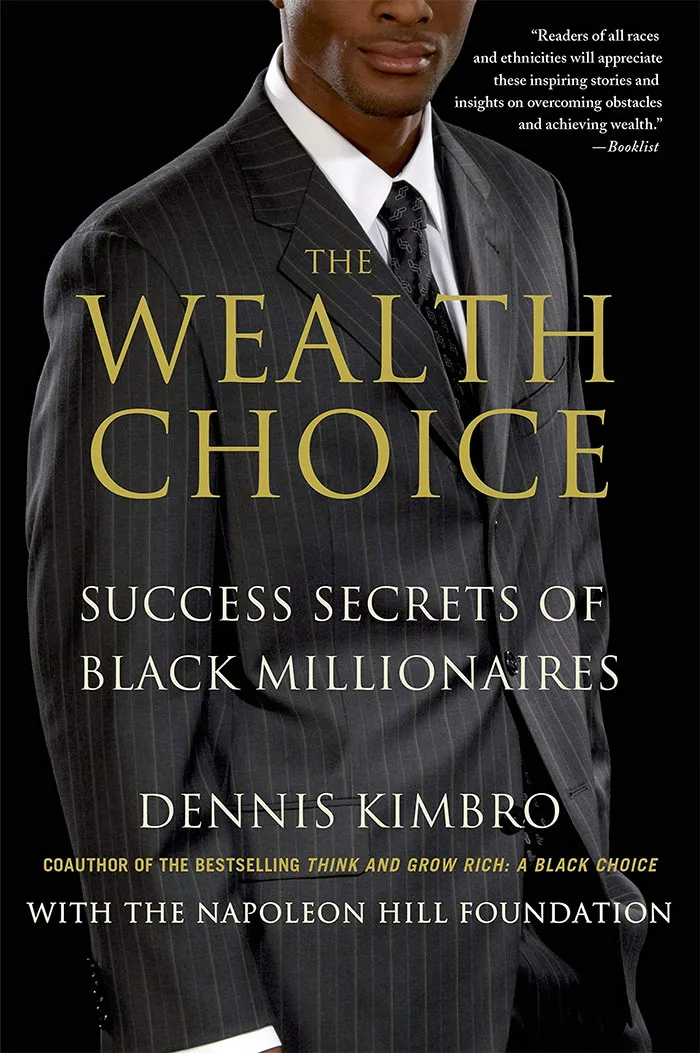 The Wealth Choice By Dennis Kimbro
