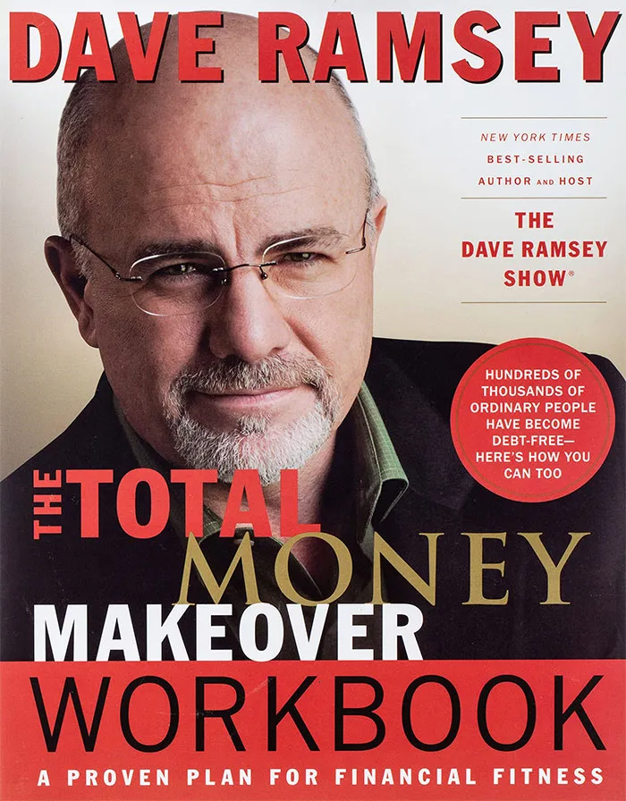 The Total Money Makeover By Dave Ramsey