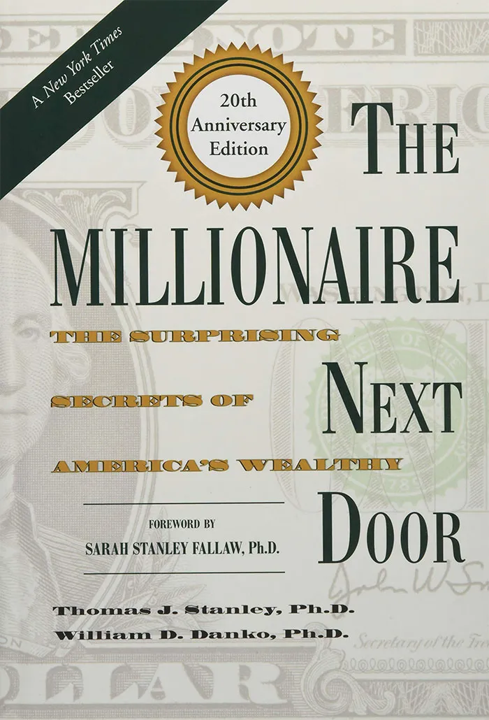 The Millionaire Next Door By Thomas J. Stanley