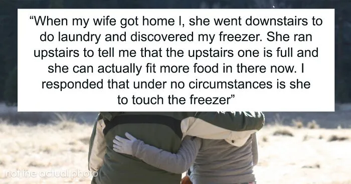 “AITA For Throwing Away The Food My Wife Put In My Freezer And Then Putting A Padlock On It?”