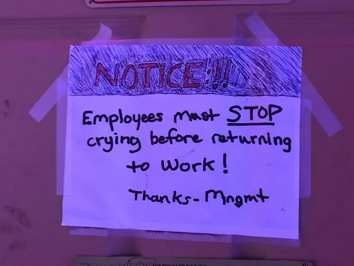 Sign On The Door Of The Storage Shed In The Bar That I Work At. We Call It "The Crying Shed." If You've Worked Food Service, You Know. (Admittedly, This Sign Gets Lots Of Laughs And Attention So It's Actually Pretty Popular Lol)