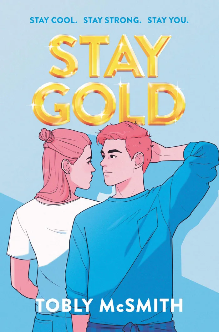 Stay Gold By Tobly Mcsmith