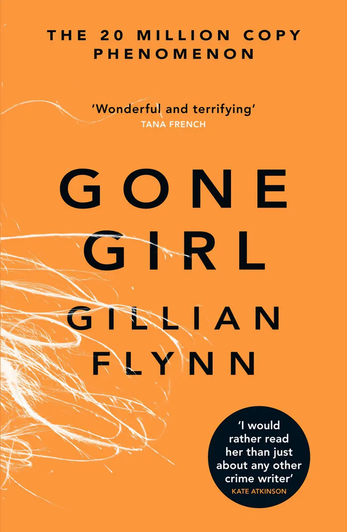 "Gone Girl" By Gillian Flynn