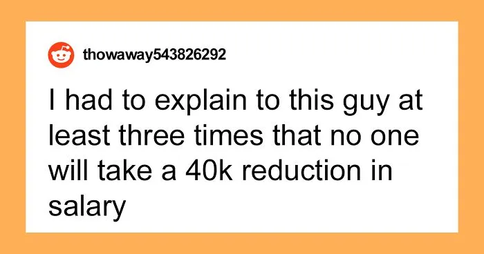 Guy Is Flabbergasted By This Recruiter's Audacity In Offering Him A Job For Half The Salary He Currently Earns
