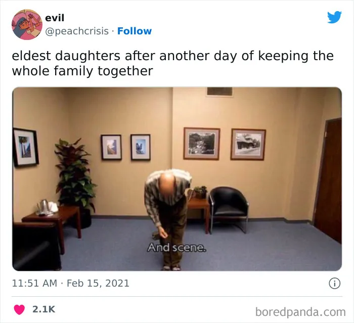 “She’s A 10 But She’s The Eldest Daughter”: 50 Tweets Every Eldest Daughter Might Relate To