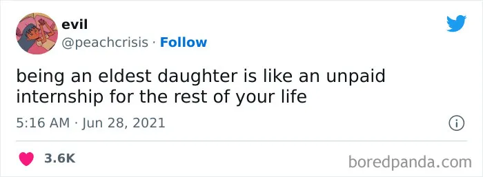 “She’s A 10 But She’s The Eldest Daughter”: 50 Tweets Every Eldest Daughter Might Relate To