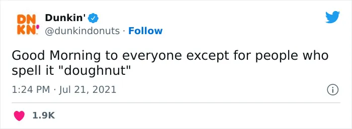Whoever Manages The Dunkin’ Donuts Twitter Account Has An Amazing Sense Of Humor Proven With These 30 Tweets