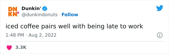 Whoever Manages The Dunkin’ Donuts Twitter Account Has An Amazing Sense Of Humor Proven With These 30 Tweets