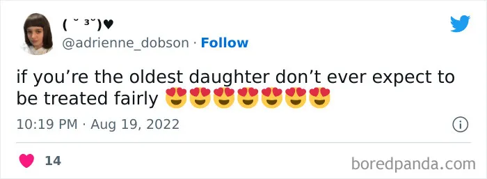 “She’s A 10 But She’s The Eldest Daughter”: 50 Tweets Every Eldest Daughter Might Relate To