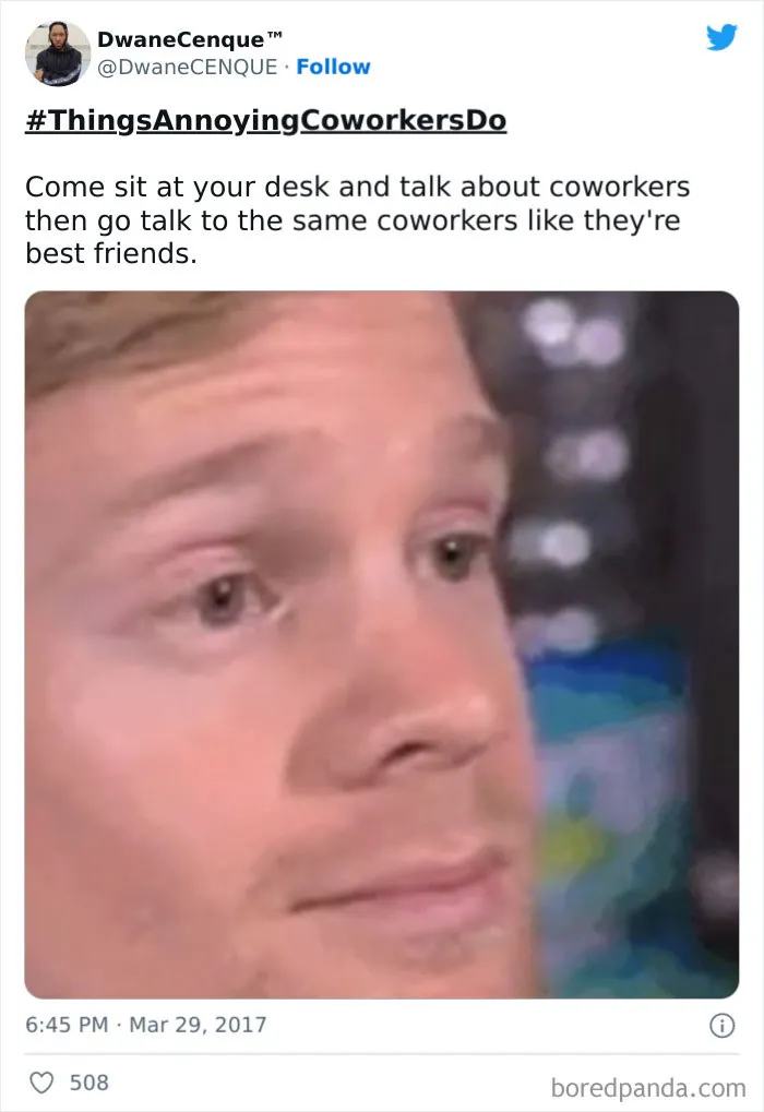 People Are Tweeting #ThingsAnnoyingCoworkersDo, Here Are 30 Of The Best Ones