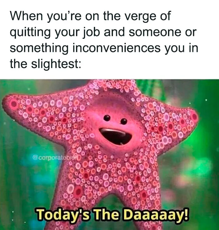 "9 To 5 Lifestyle": 50 Of The Most Accurate Memes About Living That Corporate Dream That Might Hit Way Too Close To Home