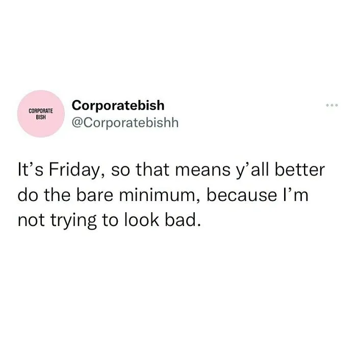 "9 To 5 Lifestyle": 50 Of The Most Accurate Memes About Living That Corporate Dream That Might Hit Way Too Close To Home