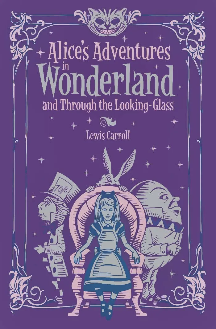 Alice’s Adventures In Wonderland & Through The Looking-Glass By Lewis Carroll book cover 