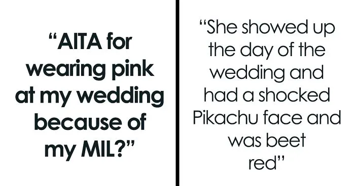 MIL Decided To Wear White To Son's Wedding, So The Bride Made Every Bridesmaid Wear White While She Wore Pink