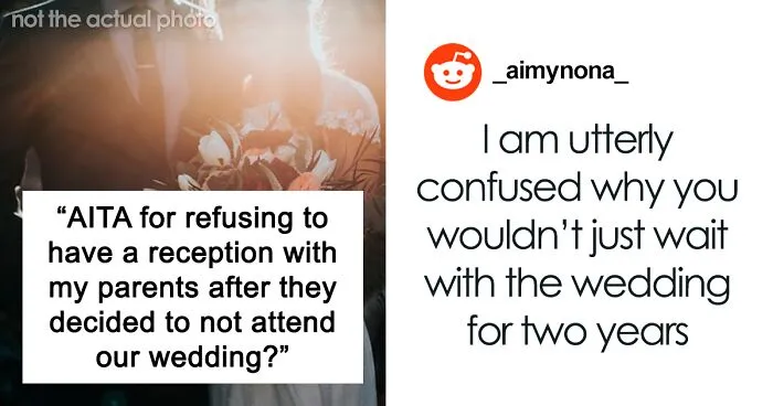 Bride-To-Be Asks If She's Wrong To Be Angry With Parents For Going On Vacation Instead Of Attending Her Wedding