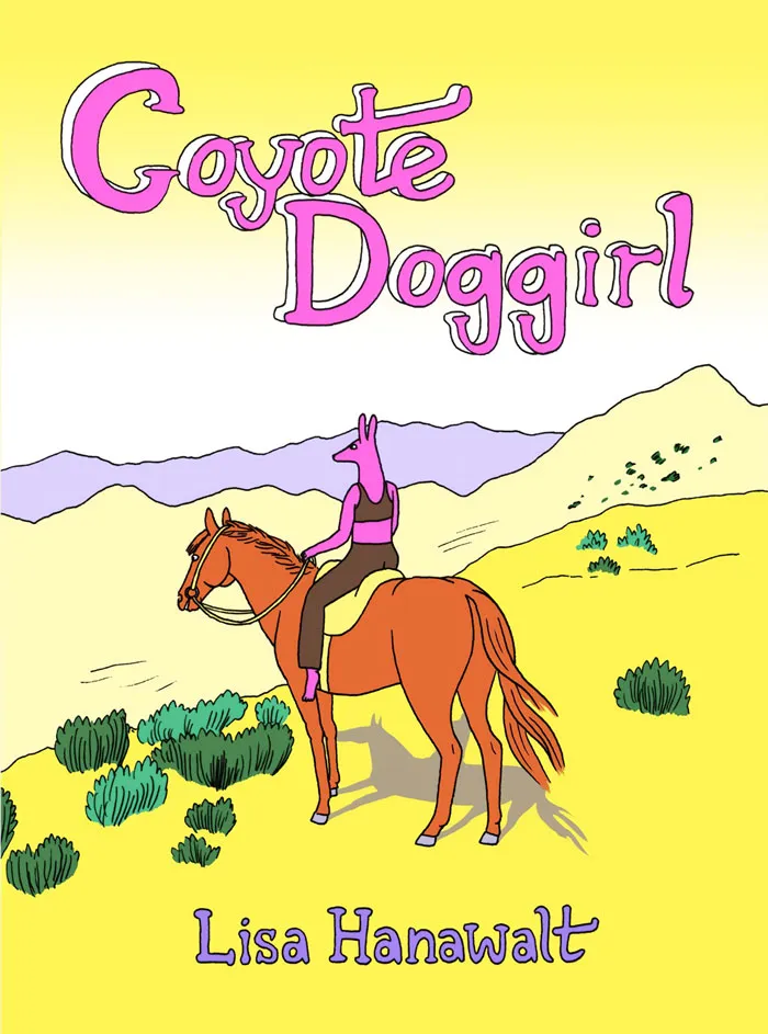 "Coyote Doggirl" By Lisa Hanawalt