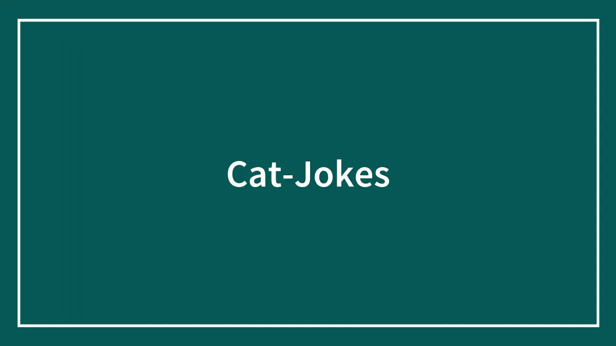 129 Cat Jokes That’ll Have You Clawing For More