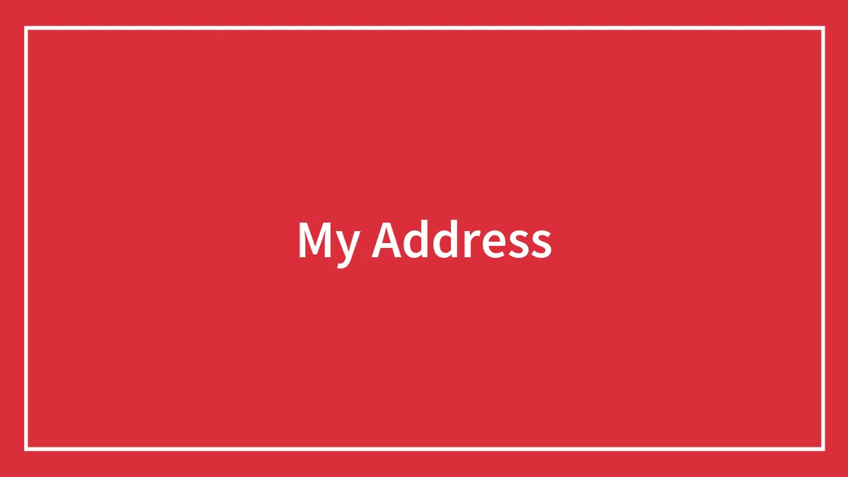 My Address