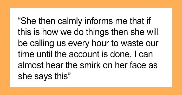 ‘Karen’ Threatens To Call The Help Desk Every Hour Until Her Account Is Activated, Ends Up Paying For Every Call