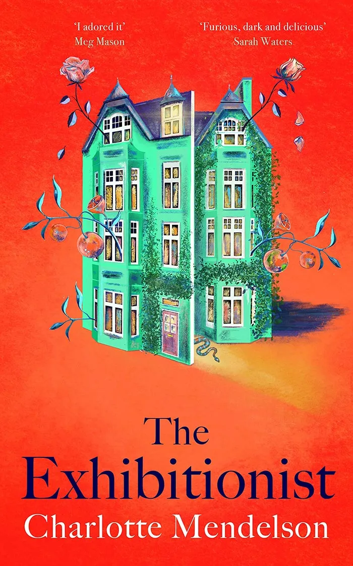 The Exhibitionist By Charlotte Mendelson