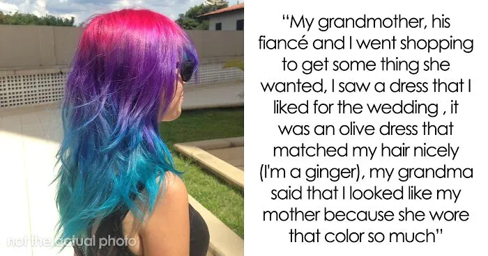 Woman Upset Her Fiancé's Daughter Refuses To Dye Her Hair So People Will Stop Telling Her How Much She Looks Like Her Mom