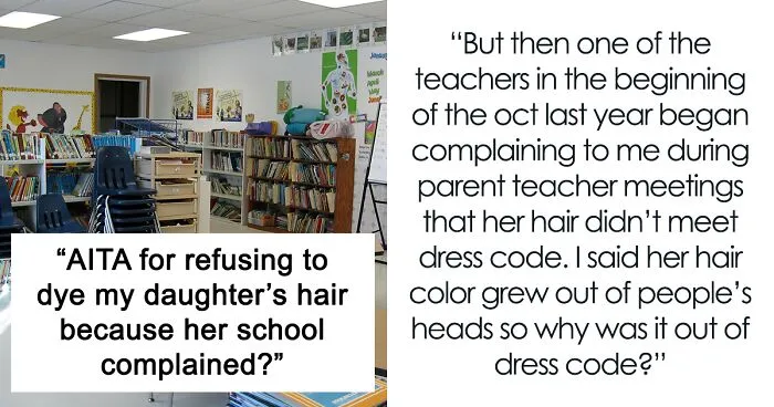 "AITA For Refusing To Dye My Daughter’s Hair Because Her School Complained?"